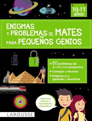 Portada del libro ENIGMAS Y PROBLEMAS DE MATES PARA PEQUEÑOS GENIOS (10-11 AÑOS) - Compralo en ByAnaCeci.com