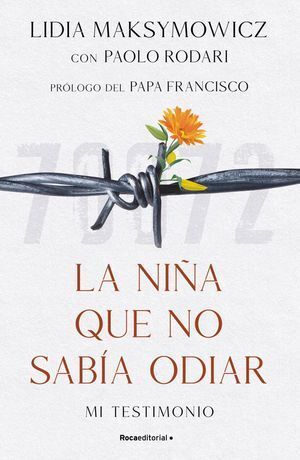 Portada del libro LA NIÑA QUE NO SABÍA ODIAR. MI TESTIMONIO - Compralo en ByAnaCeci.com