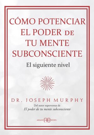 Portada del libro CÓMO POTENCIAR EL PODER DE TU MENTE SUBCONSCIENTE - Compralo en ByAnaCeci.com