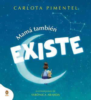 Portada del libro MAMÁ TAMBIÉN EXISTE - Compralo en ByAnaCeci.com