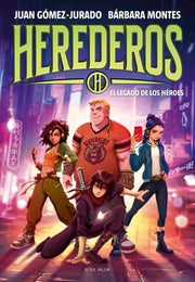 Portada del libro HEREDEROS 1 - EL LEGADO DE LOS HEROES - Compralo en ByAnaCeci.com