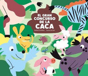 Portada del libro EL GRAN CONCURSO DE LA CACA - Compralo en ByAnaCeci.com
