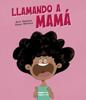 Portada del libro LLAMANDO A MAMA - Compralo en ByAnaCeci.com