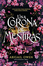 Portada del libro UNA CORONA DE MENTIRAS (SAGA DOMINIOS 1) - Compralo en ByAnaCeci.com