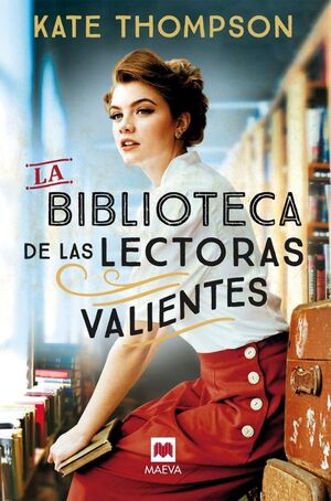 Portada del libro LA BIBLIOTECA DE LAS LECTORAS VALIENTES - Compralo en ByAnaCeci.com