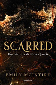 Portada del libro NUNCA JAMAS 2: SCARRED: UNA HISTORIA DE NUNCA JAMAS - Compralo en ByAnaCeci.com