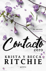 Portada del libro ADICTOS 2: CONTACTO CERO - Compralo en ByAnaCeci.com