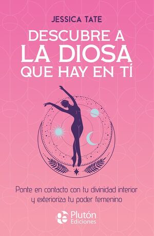Portada del libro DESCUBRE A LA DIOSA QUE HAY EN TI - Compralo en ByAnaCeci.com