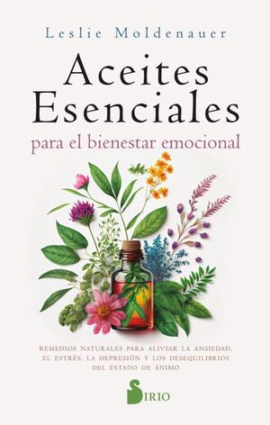 Portada del libro ACEITES ESENCIALES PARA EL BIENESTAR EMOCIONAL - Compralo en ByAnaCeci.com