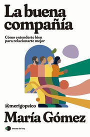 Portada del libro LA BUENA COMPAÑÍA - Compralo en ByAnaCeci.com
