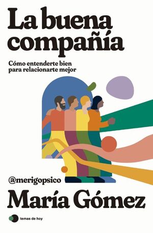 Portada del libro LA BUENA COMPAÑÍA - Compralo en ByAnaCeci.com