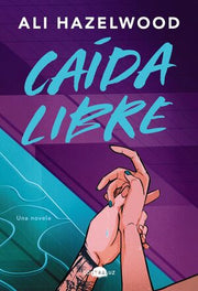 Portada del libro CAÍDA LIBRE - Compralo en ByAnaCeci.com