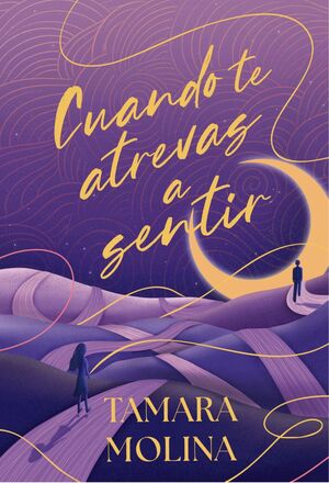 Portada del libro CUANDO TE ATREVAS A SENTIR - Compralo en ByAnaCeci.com