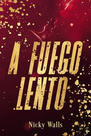 Portada del libro A FUEGO LENTO - Compralo en ByAnaCeci.com