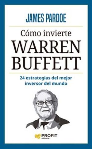 Portada del libro COMO INVIERTE WARREN BUFFETT - Compralo en ByAnaCeci.com