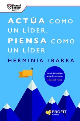 Portada del libro ACTÚA COMO UN LÍDER, PIENSA COMO UN LÍDER - Compralo en ByAnaCeci.com