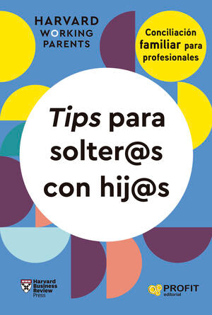 Portada del libro TIPS PARA SOLTER@S CON HIJ@S - Compralo en ByAnaCeci.com