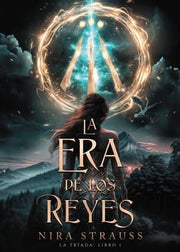 Portada del libro LA ERA DE LOS REYES - Compralo en ByAnaCeci.com