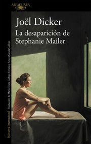 Portada del libro LA DESAPARICIÓN DE STEPHANIE MAILER - Compralo en ByAnaCeci.com