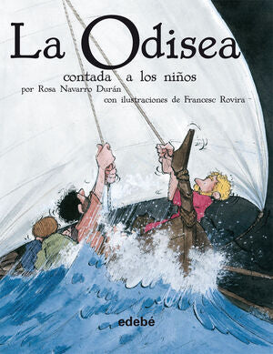 Portada del libro LA ODISEA CONTADA A LOS NIÑOS (VERSIÓN EN RÚSTICA) - Compralo en ByAnaCeci.com