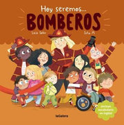 Portada del libro HOY SEREMOS BOMBEROS - Compralo en ByAnaCeci.com