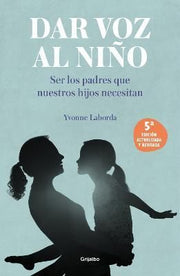 Portada del libro DAR VOZ AL NIÑO - Compralo en ByAnaCeci.com