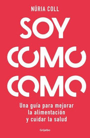 Portada del libro SOY COMO COMO - Compralo en ByAnaCeci.com