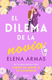 Portada del libro EL DILEMA DE LA NOVIA - Compralo en ByAnaCeci.com