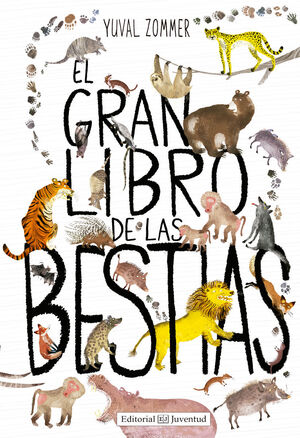 Portada del libro EL GRAN LIBRO DE LAS BESTIAS - Compralo en ByAnaCeci.com