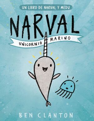Portada del libro NARVAL Y MEDU: UNICORNIO MARINO - Compralo en ByAnaCeci.com