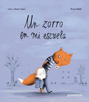 Portada del libro UN ZORRO EN MI ESCUELA - Compralo en ByAnaCeci.com