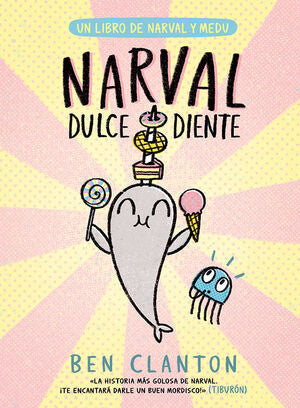 Portada del libro NARVAL Y MEDU: DULCEDIENTE - Compralo en ByAnaCeci.com