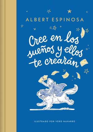 Portada del libro CREE EN LOS SUEÑOS Y ELLOS TE CREARÁN - Compralo en ByAnaCeci.com