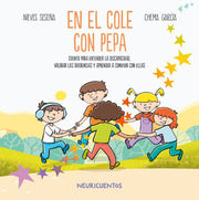 Portada del libro NEURICUENTOS 2: EN EL COLE CON PEPA - Compralo en ByAnaCeci.com