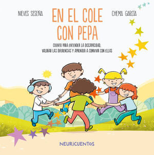 Portada del libro NEURICUENTOS 2: EN EL COLE CON PEPA - Compralo en ByAnaCeci.com