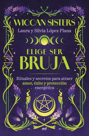 Portada del libro ELIGE SER BRUJA - Compralo en ByAnaCeci.com