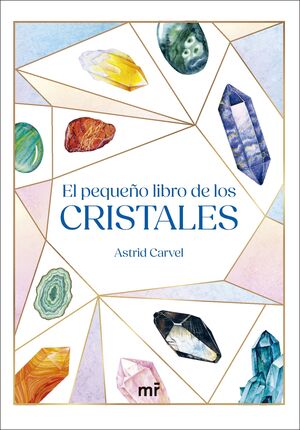 Portada del libro EL PEQUEÑO LIBRO DE LOS CRISTALES - Compralo en ByAnaCeci.com
