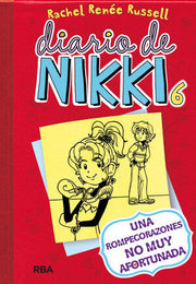 Portada del libro DIARIO DE NIKKI 6: UNA ROMPECORAZONES NO MUY AFORTUNADA - Compralo en ByAnaCeci.com