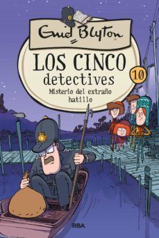 Portada del libro LOS CINCO DETECTIVES 10: MISTERIO DEL EXTRAÑO HATILLO - Compralo en ByAnaCeci.com