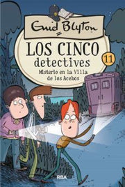Portada del libro LOS CINCO DETECTIVES 11: MISTERIO EN LA VILLA DE LOS ACEBOS - Compralo en ByAnaCeci.com