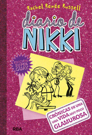Portada del libro DIARIO DE NIKKI 1: CRÓNICAS DE UNA VIDA MUY POCO GLAMUROSA - Compralo en ByAnaCeci.com