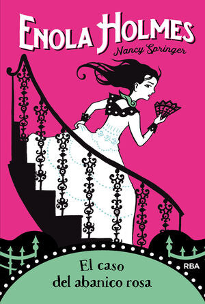Portada del libro ENOLA HOLMES 4: EL CASO DEL ABANICO ROSA - Compralo en ByAnaCeci.com