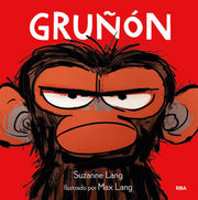 Portada del libro ¡GRUÑÓN! - Compralo en ByAnaCeci.com