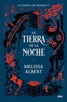 Portada del libro LA PUERTA DEL BOSQUE 2: LA TIERRA DE LA NOCHE - Compralo en ByAnaCeci.com