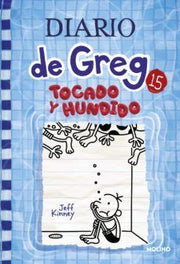 Portada del libro DIARIO DE GREG 15: TOCADO Y HUNDIDO - Compralo en ByAnaCeci.com