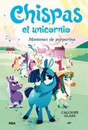 Portada del libro CHISPAS EL UNICORNIO 2. MONTONES DE PURPURINA - Compralo en ByAnaCeci.com