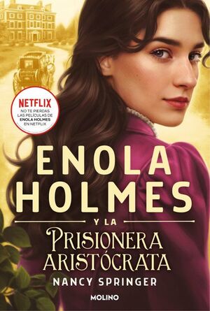 Portada del libro ENOLA HOLMES Y LA PRISIONERA ARISTOCRATA - Compralo en ByAnaCeci.com