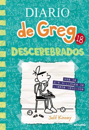 Portada del libro DIARIO DE GREG 18:  DESCEREBRADOS - Compralo en ByAnaCeci.com