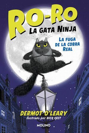 Portada del libro RO-RO GATA NINJA 1: LA FUGA DE LA COBRA REAL - Compralo en ByAnaCeci.com