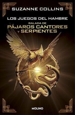 Portada del libro LOS JUEGOS DEL HAMBRE 0: BALADA DE PAJAROS CANTORES Y SERPIENTES - Compralo en ByAnaCeci.com